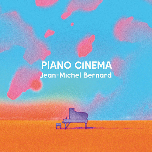 Imagen de apoyo de  Piano Cinema - EINAUDI, L. / FRAITES, J. / HOWARD, J.N. / NYMAN, M. / SCHULTZ, J. / SILVESTRI, A. / WILLIAMS, J. / ZIMMER, H. (Bernard)