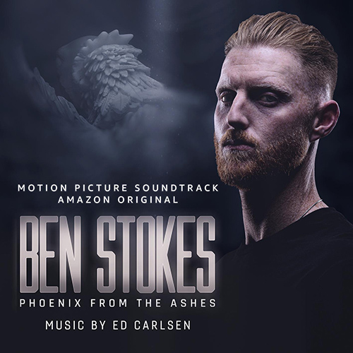 Imagen de apoyo de  CARLSEN, E.: Ben Stokes: Phoenix from the Ashes (Motion Picture Soundtrack Amazon Original) (Carlsen)