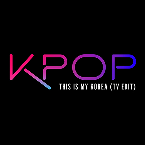 Imagen de apoyo de  PARK, H. / VERNON, M.: KPOP: This Is My Korea (TV Edit) (Original Broadway Cast of KPOP)