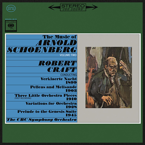 Imagen de apoyo de  SCHOENBERG, A.: Music of Arnold Schoenberg (The), Vol. 2 (Toronto Festival Singers, CBC Symphony, R. Craft)