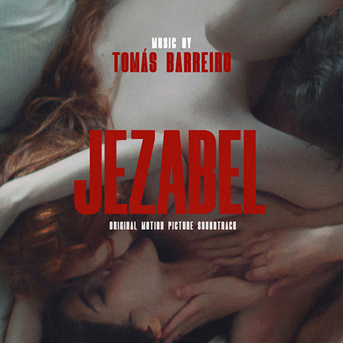 Imagen de apoyo de  BARREIRO, T.: Jezabel (Original Motion Picture Soundtrack) (Barreiro)