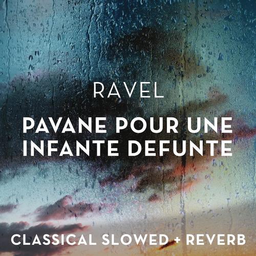 Imagen de apoyo de  RAVEL, M.: Pavane pour une infante défunte (slowed + reverb + rain)