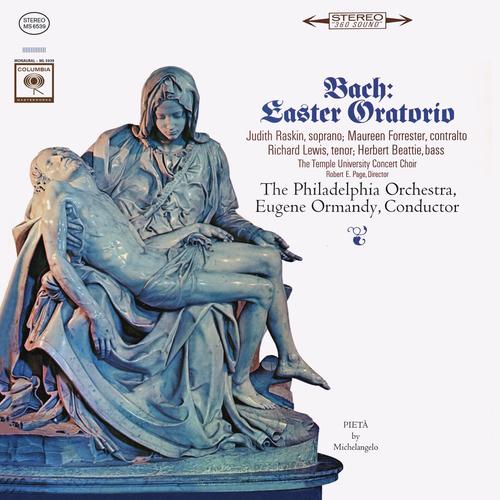 Imagen de apoyo de  BACH, J.S.: Easter Oratorio, BWV 249 (Raskin, Forrester, R. Lewis, Beattie, Temple University Concert Choir, Philadelphia Orchestra, Ormandy)