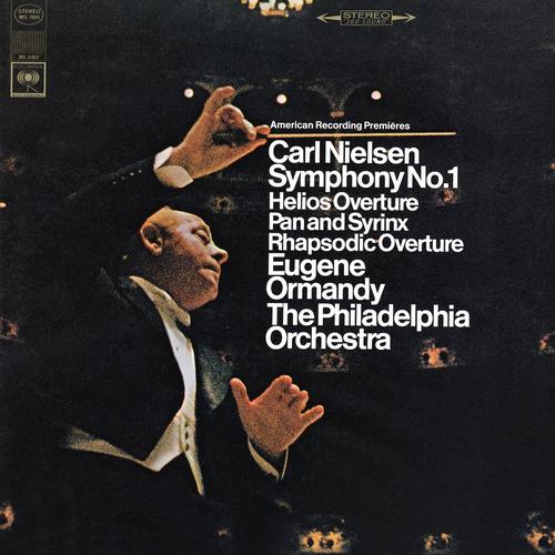 Imagen de apoyo de  NIELSEN, C.: Symphony No. 1 / Helios / Pan and Syrinx / A Fantasy Journey to the Faroes (Philadelphia Orchestra, Ormandy)