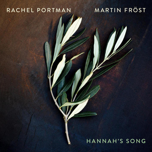 Imagen de apoyo de  PORTMAN, R.: Hannah's Song (Fröst, Portman)