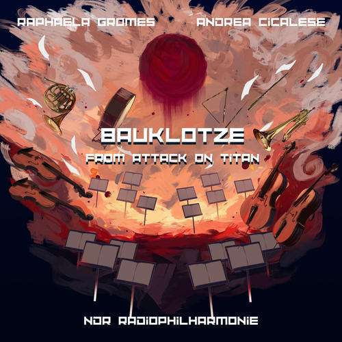 Imagen de apoyo de  SAWANO, Hiroyuki: Attack on Titan: Bauklotze (arr. J.P. Klöpfel for orchestra) (Cicalese, Gromes, Allhoff, North German Radio Philharmonic, England)