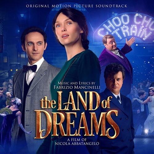 Imagen de apoyo de  MANCINELLI, F.: Land of Dreams (The) (Original Motion Picture Soundtrack) (Mancinelli)
