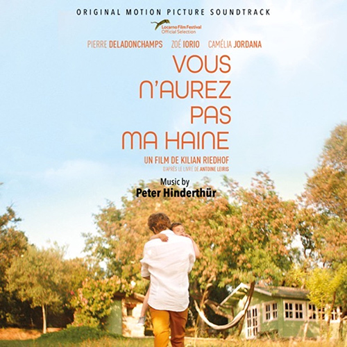 Imagen de apoyo de  HINDERTHÜR, P.: Vous n'aurez pas ma haine (Original Motion Picture Soundtrack) (Hinderthür)