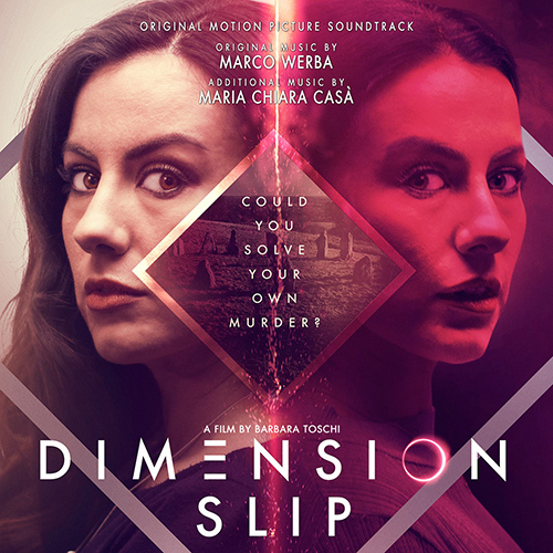 Imagen de apoyo de  WERBA, M. / CASÀ, M.C.: Dimension Slip (Original Motion Picture Soundtrack) (Werba, Casà, Albano)