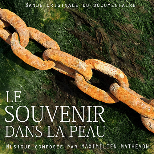 Imagen de apoyo de  MATHEVON, M.: Souvenir dans la peau (Le) (Bande Originale du Documentaire) (Mathevon)