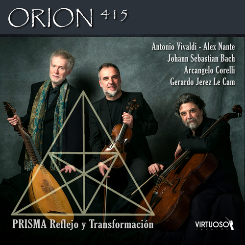 Imagen de apoyo de  Chamber Music (17th-20th Centuries) - VIVALDI, A. / NANTE, A. / BACH, J.S. / CORELLI, A. (PRISMA: Reflejo y Transformación) (Orion 415)