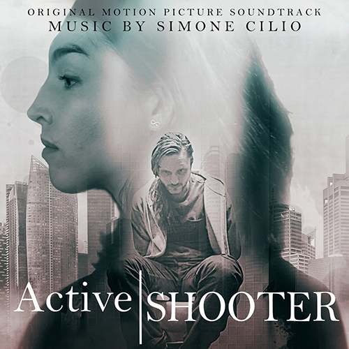 Imagen de apoyo de  CILIO, S.: Active Shooter (Original Motion Picture Soundtrack) (Cilio)