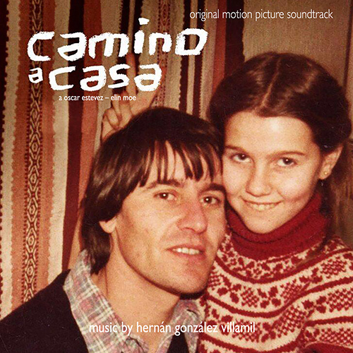 Imagen de apoyo de  GONZÁLEZ VILLAMIL, H.: Camino a casa (Original Motion Picture Soundtrack) (González Villamil)