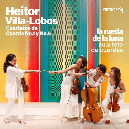 Imagen de apoyo de  VILLA-LOBOS, H.: String Quartets Nos. 1 and 5 (La Rueda de la Luna Cuarteto de Cuerdas)