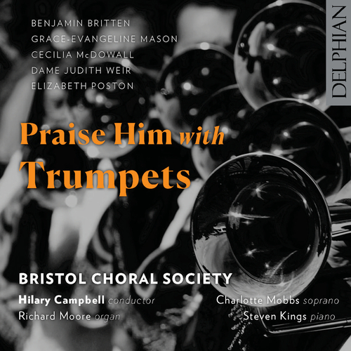Imagen de apoyo de  Choral Music (Sacred) - BRITTEN, B. / MASON, G.-E. / McDOWALL, C. / WEIR, J. (Praise Him with Trumpets) (Bristol Choral Society, Moore, Campbell)