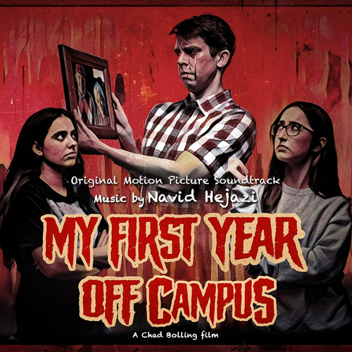 Imagen de apoyo de  HEJAZI, N.: My First Year Off Campus (Original Motion Picture Soundtrack) (Hejazi)