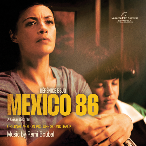 Imagen de apoyo de  BOUBAL, R.: Mexico 86 (Original Motion Picture Soundtrack) (Boubal)