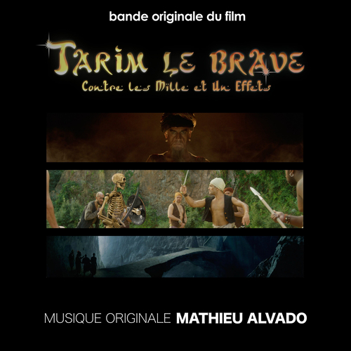 Imagen de apoyo de  ALVADO, M.: Tarim le Brave contre les mille et un effets (Bande Originale du Film) (Alvado)
