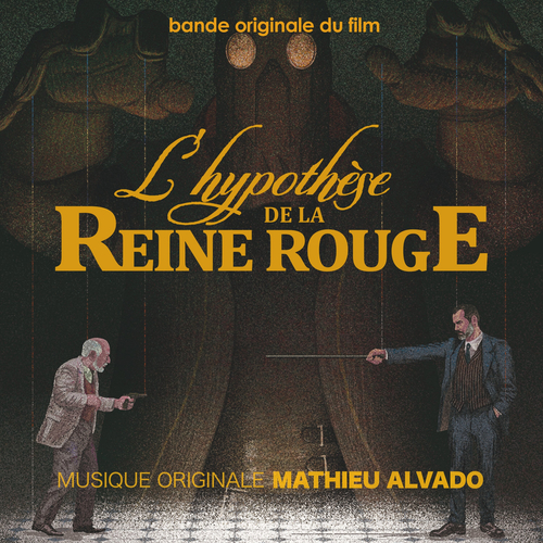 Imagen de apoyo de  ALVADO, M.: Hypothèse de la reine rouge (L') (Bande Originale du Film) (Alvado)