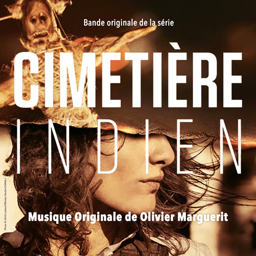 Imagen de apoyo de  MARGUERIT, O.: Cimetière indien (Bande originale de la série) (Marguerit)