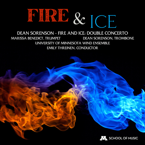 Imagen de apoyo de  SORENSON, D.: Fire and Ice: Double Concerto (Benedict, Sorenson, University of Minnesota Wind Ensemble, Threinen)