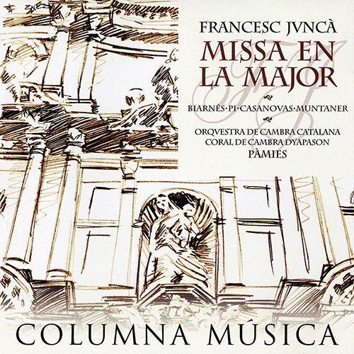 Imagen de apoyo de  JUNCÁ, F.: Mass in A Major (Biarnés, Pi, Casanovas, Dyapason Chamber Choir, The Catalan Chamber Orchestra, Pàmies)