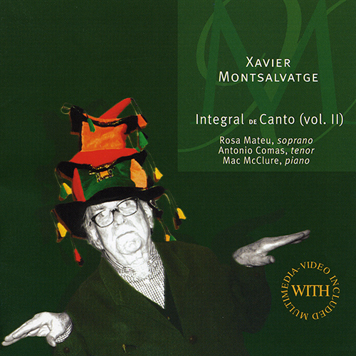 Imagen de apoyo de  MONTSALVATGE, X.: Integral de Canto, Vol. 2 (Mateu, Comas, Civit, McClure)