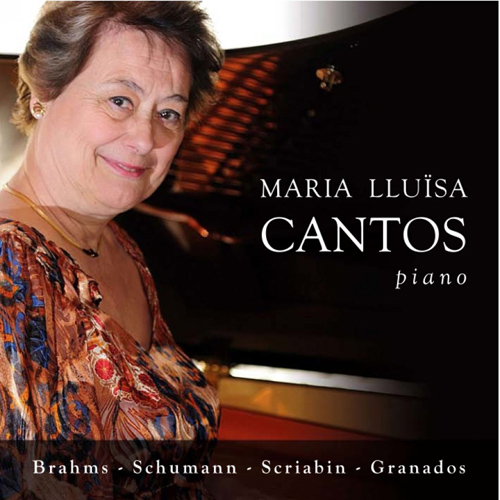 Imagen de apoyo de  Piano Recital: Cantos, Maria Lluïsa - BRAHMS, J. / SCHUMANN, R. / SCRIABIN, A. / GRANADOS, E.