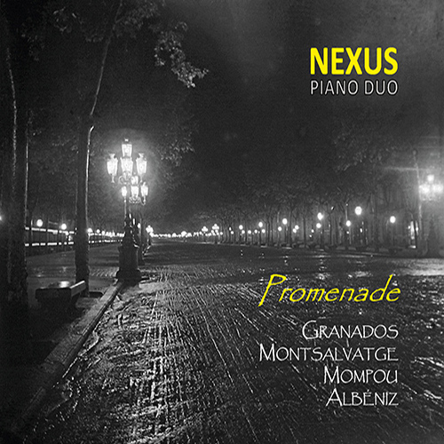 Imagen de apoyo de  Piano Duo Recital: Nexus Piano Duo - GRANADOS, E. / MONTSALVATGE, X. / MOMPOU, F. / ALBÉNIZ, I. (Promenade)