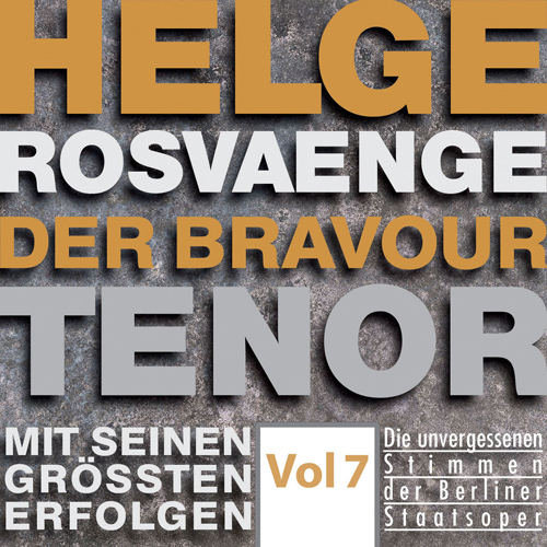 Imagen de apoyo de  ROSVAENGE, Helge: Bravour Tenor (The), Vol. 7 (1935-1944)