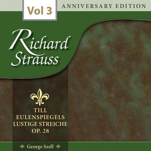 Imagen de apoyo de  STRAUSS, Richard: Anniversary Edition, Vol. 3 (Szell) (1957)
