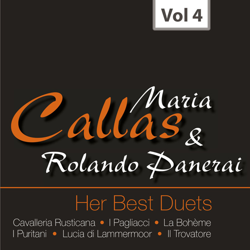 Imagen de apoyo de  Opera Duets: Callas, Maria / Panerai, Rolando - MASCAGNI, P. / LEONCAVALLO, R. / PUCCINI, G. / BELLINI, V. (Her Best Duets, Vol. 4) (1953-1957)