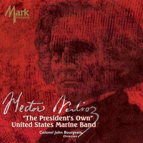 Imagen de apoyo de  BERLIOZ, H.: Grande symphonie funebre et triomphale / Les Francs-juges (The President's Own United States Marine Band, Bourgeois)