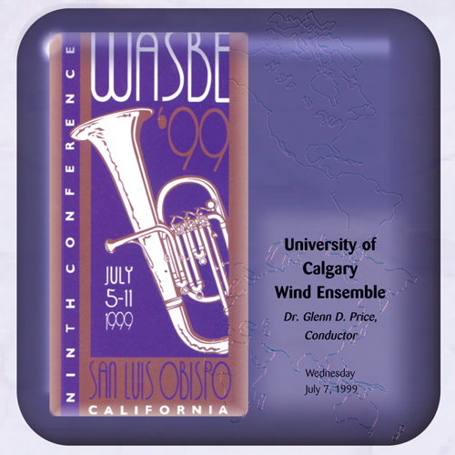 Imagen de apoyo de  1999 WASBE San Luis Obispo, California: University of Calgary Wind Ensemble