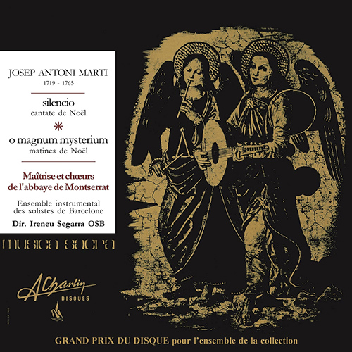 Imagen de apoyo de  MARTI, J.A.: Silencio / O magnum mysterium (Cantate de Noël) (Maîtrise et Choeurs de l'Abbaye de Montserrat, Barcelona Instrumental Ensemble, Segarra)