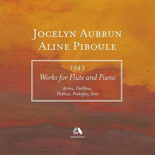 Imagen de apoyo de  Flute and Piano Recital: Aubrun, Jocelyn / Piboule, Aline - FLOTHUIS, M. / PROKOFIEV, S. / ARRIEU, C. / SMIT, L. / DUTILLEUX, H.