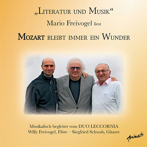 Imagen de apoyo de  FREIVOGEL, Mario: Literatur und Musik (Mozart bleibt immer ein Wunder) (Freivogel, Duo Leccornia)