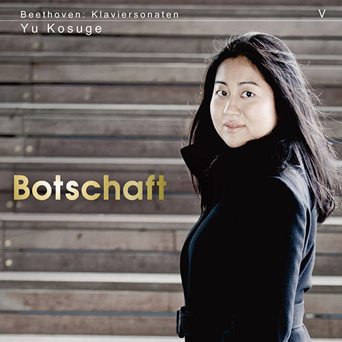 Imagen de apoyo de  BEETHOVEN, L. van: Piano Sonatas Nos. 8, "Pathétique", 12, "Sonate mit dem Trauermarsch", 22, 23, "Appassionata", 30, 31, 32 (Botschaft) (Yu Kosuge)