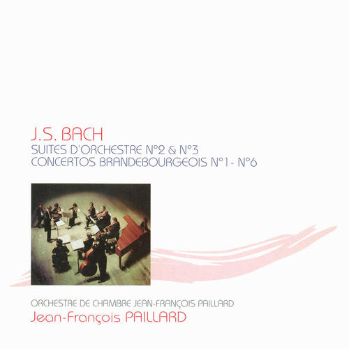 Imagen de apoyo de  BACH, J.S.: Overtures (Suites) Nos. 2 and 3, BWV 1067-1068 / Brandenburg Concertos Nos. 1-6, BWV 1046-1051 (Paillard)