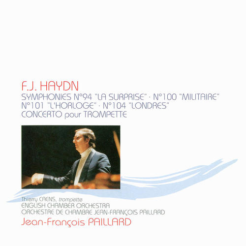 Imagen de apoyo de  HAYDN, J.: Symphonies Nos. 94, "The Surprise", 100, "Military" 101, "Clock", 104, "London" / Trumpet Concerto, Hob.VIIe:1 (Caens, Paillard)