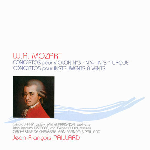Imagen de apoyo de  MOZART, W.A.: Violin Concertos Nos. 3, 4, 5, "Turkish" / Bassoon Concerto, K. 191 (Jean-François Paillard Chamber Orchestra, Paillard)