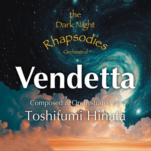 Imagen de apoyo de  HINATA, Toshifumi: Vendetta (Oszecsinszkij, Budapest Scoring Symphonic, Pad)