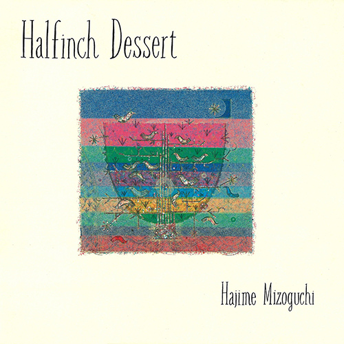 Imagen de apoyo de  MIZOGUCHI, Hajime: Halfinch Dessert
