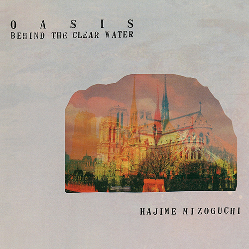 Imagen de apoyo de  MIZOGUCHI, Hajime: OASIS - Behind the Clear Water
