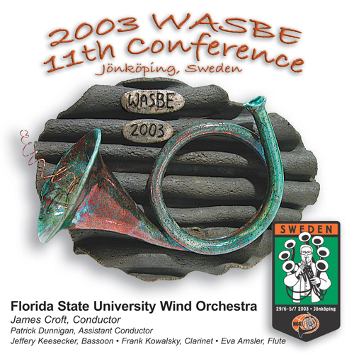 Imagen de apoyo de  2003 WASBE 11th Conference Jonkoping, Sweden: Florida State University Wind Orchestra