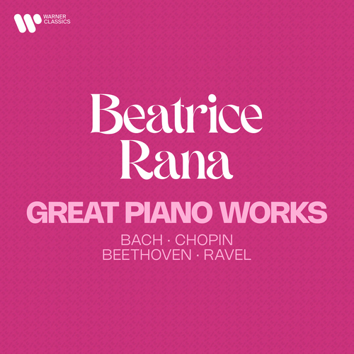 Imagen de apoyo de  RANA, Beatrice: Great Piano Works - Bach, Chopin, Beethoven, Ravel