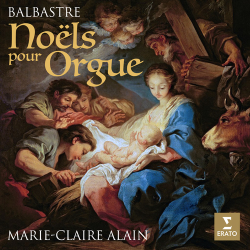 Imagen de apoyo de  BALBASTRE, C.-B.: Recueil de noëls formant 4 suittes (excerpts) (Noëls pour orgue) (Alain)