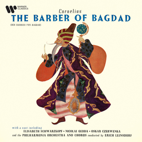 Imagen de apoyo de  CORNELIUS, P.: Barbier von Bagdad (Der) [Opera] (Schwarzkopf, Gedda, Czerwenka, Philharmonia Chorus and Orchestra, Leinsdorf)