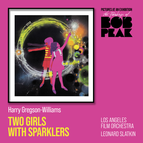 Imagen de apoyo de  GREGSON-WILLIAMS, H.: Two Girls with Sparklers (Los Angeles Film Orchestra, Slatkin)