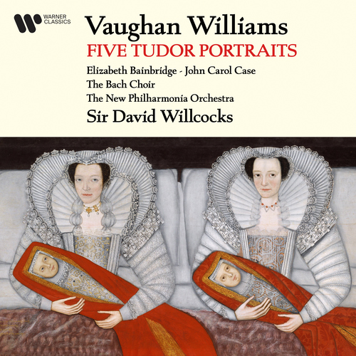 Imagen de apoyo de  VAUGHAN WILLIAMS, R.: 5 Tudor Portraits (Bainbridge, The Bach Choir, New Philharmonia Orchestra, Bishop)